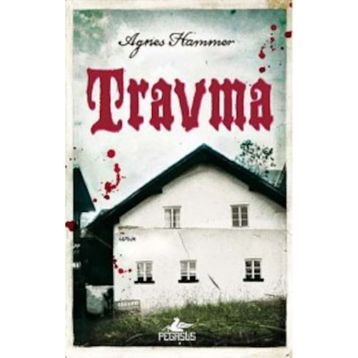 Travma - Agnes Hammer