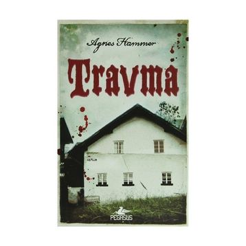 Travma - Agnes Hammer