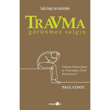 Travma: Görünmez Salgın - Paul Conti