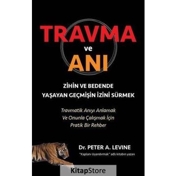 Travma ve Anı - Peter A. Levine
