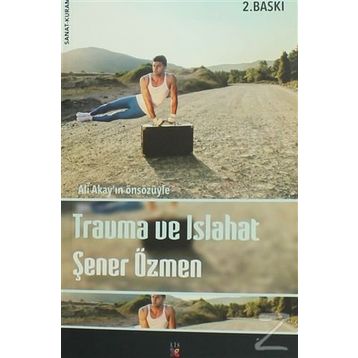 Travma ve Islahat - Şener Özmen