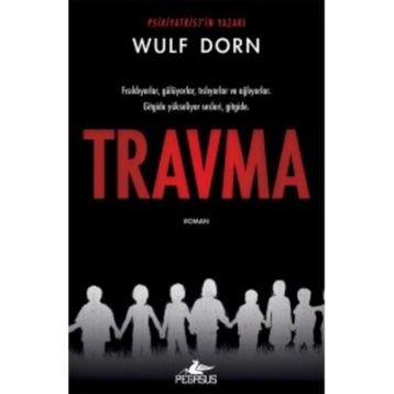 Travma - Wulf Dorn