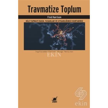 Travmatize Toplum - Fred Harrison