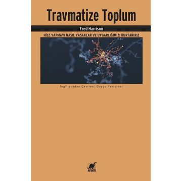 Travmatize Toplum - Fred Harrison