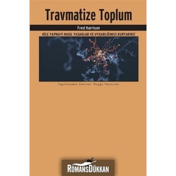 Travmatize Toplum - Fred Harrison