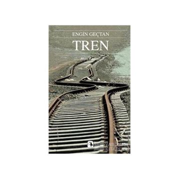 TREN - ENGIN GENÇTAN