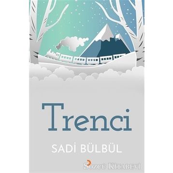 Trenci - Sadi Bülbül