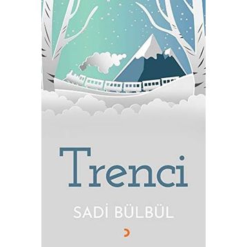 Trenci - Sadi Bülbül