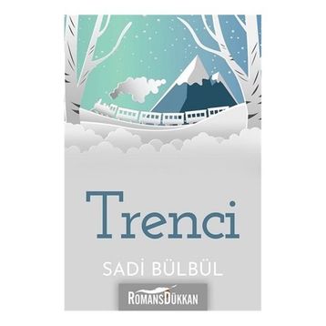 Trenci - Sadi Bülbül
