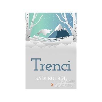 Trenci - Sadi Bülbül