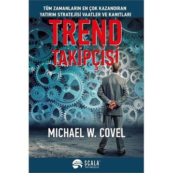 Trend Takipçisi - Michael W. Covel