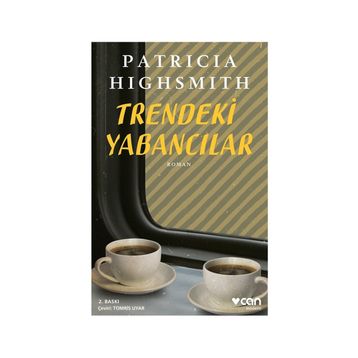 Trendeki Yabancılar - Patricia Highsmith