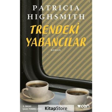 Trendeki Yabancılar - Patricia Highsmith