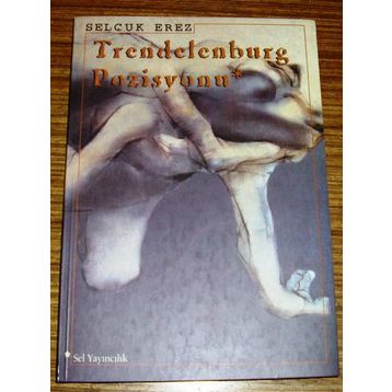 TRENDELENBURG POZISYONU - SELÇUK EREZ