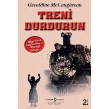 TRENI DURDURUN - GERALDINE MCCAUGHREAN