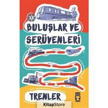 Trenler - Buluşlar ve Serüvenleri