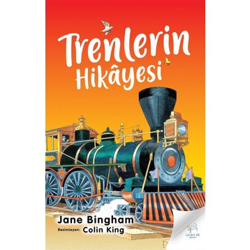 Trenlerin Hikayesi - Jane Bingham