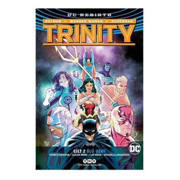 Trinity Cilt 2: Ölü Uzay-Francis Manapul