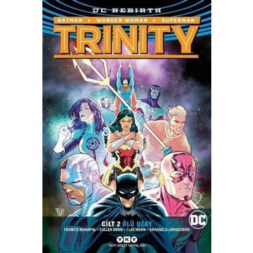 Trinity Cilt 2: Ölü Uzay-Francis Manapul