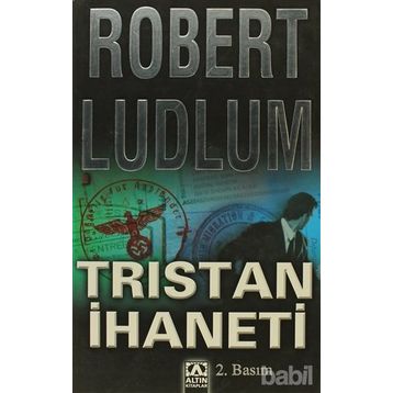 TRISTAN İHANETİ - ROBERT LUDLUM