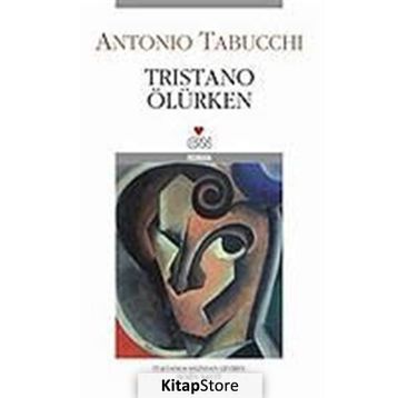 TRISTANO ÖLÜRKEN - ANTONIO TABUCCHI