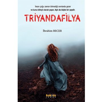 Triyandafilya - İbrahim Becer
