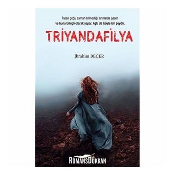 Triyandafilya - İbrahim Becer