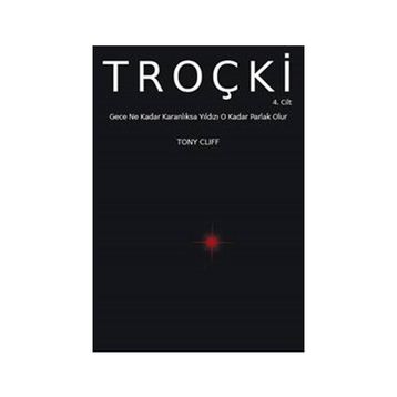 Troçki Cilt 4 - Tony Cliff