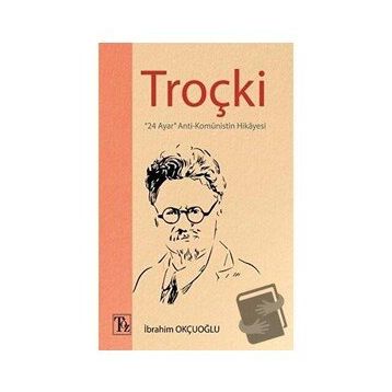 Troçki - İbrahim Okçuoğlu