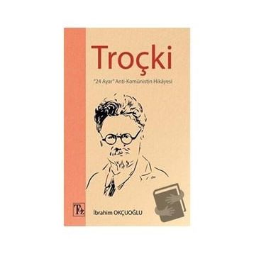 Troçki - İbrahim Okçuoğlu