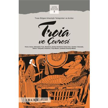 Troia ve Çevresi - Bülent Erdemoğlu