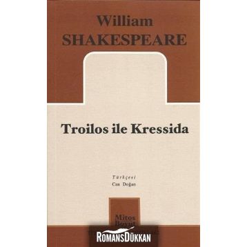 TROILOS ILE KRESSIDA - WILLIAM SHAKESPEARE