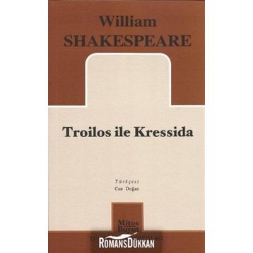 TROILOS ILE KRESSIDA - WILLIAM SHAKESPEARE