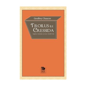 Troilus ile Cressida - Geoffrey Chaucer