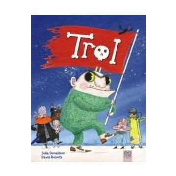 Trol - Julia Donaldson David Roberts