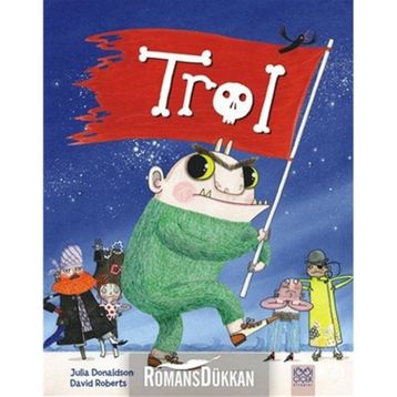 Trol - Julia Donaldson David Roberts