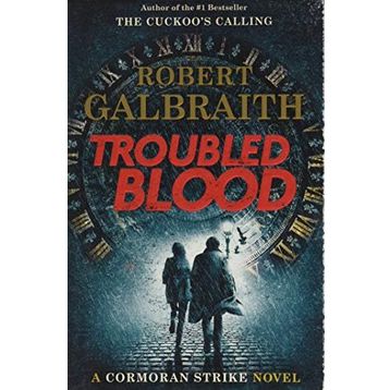 Troubled Blood - Robert Galbraith