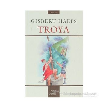 TROYA - GISBERT HAEFS