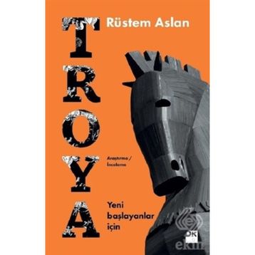 Troya Macerası - Rüstem Aslan