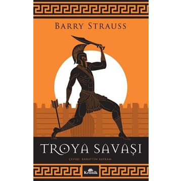 Troya Savaşı - Barry Strauss