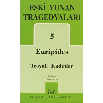 TROYALI KADINLAR - EURIPIDES