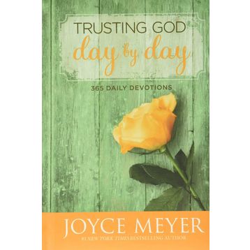Trusting God Day by Day: 365 Daily Devotions