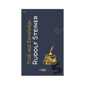 Truth and Knowledge - Rudolf Steiner