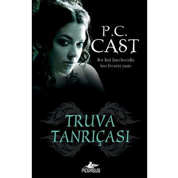 TRUVA TANRIÇASI - P. C. CAST