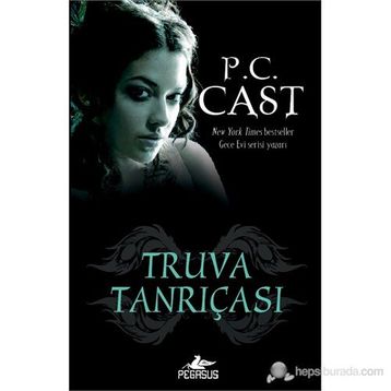 TRUVA TANRIÇASI - P. C. CAST