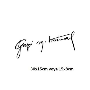 TSC Z2133 Gazi M.kemal Atatürk İmza Araba Yapıştırma Oto Sticker