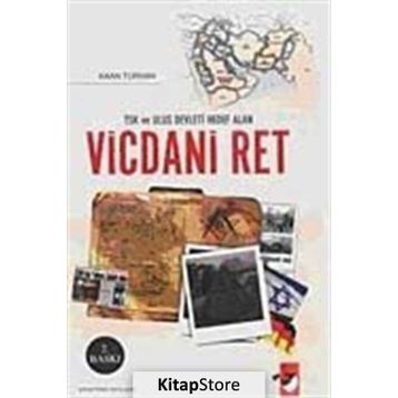 TSK VE ULUS DEVLETI HEDEF ALAN VICDANI RET - KAAN TURHAN
