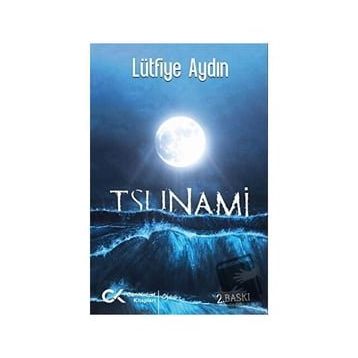 Tsunami - Lütfiye Aydın