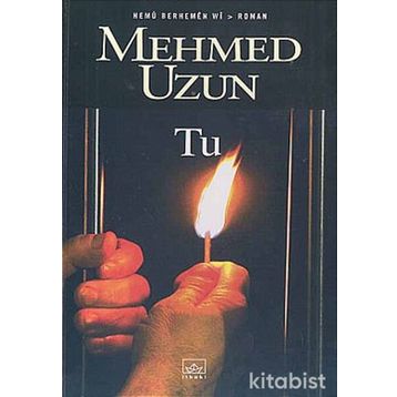 TU (KÜRTÇE) - MEHMED UZUN