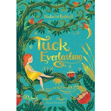 Tuck Everlasting - Natalie Babbitt
